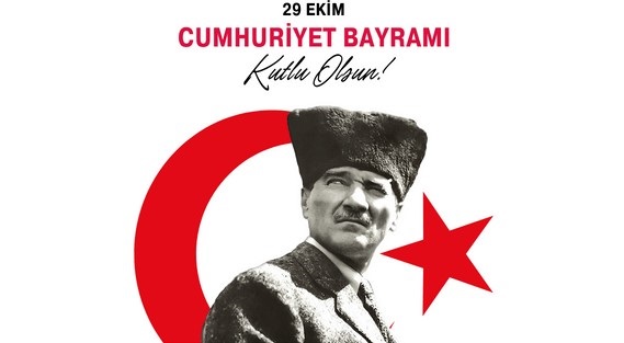 29 Ekim Cumhuriyet Bayramı'nın 101.Yılı Kutlu Olsun